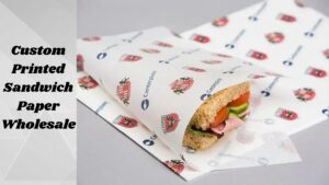 Rising Trend of Custom Sandwich Paper in Food Packaging