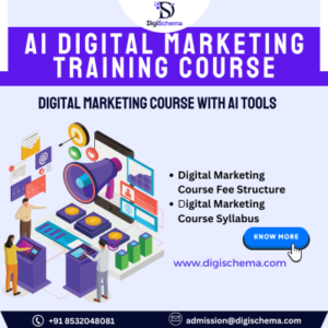 Image Showing AI Digital Marketing Training Course and Digital Marketing Course With AI Tools and Digi Schema Logo and Contact Details