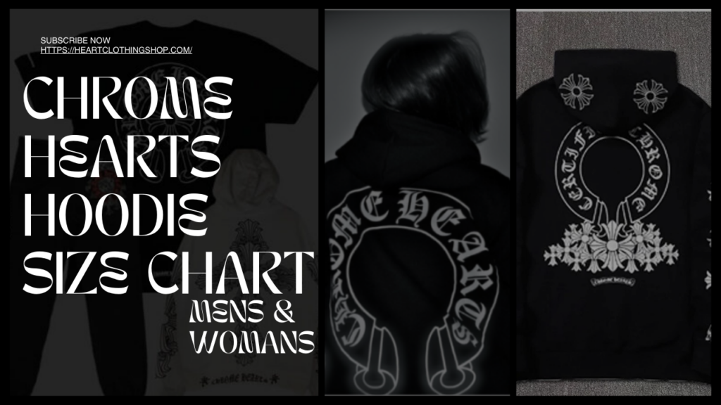 Chrome Hearts Hoodie Size Chart for Men & Women