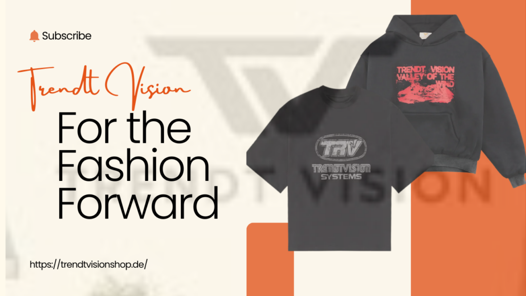 Trendt Vision: For the Fashion-Forward