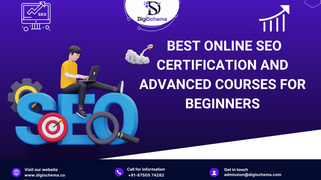 Image shows Best Online SEO Certification and Advanced Courses for Beginners and digi schema logo and contact information