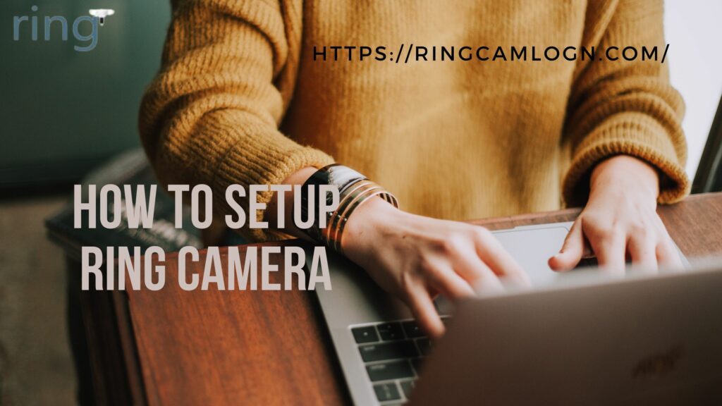 Setup Ring Camera