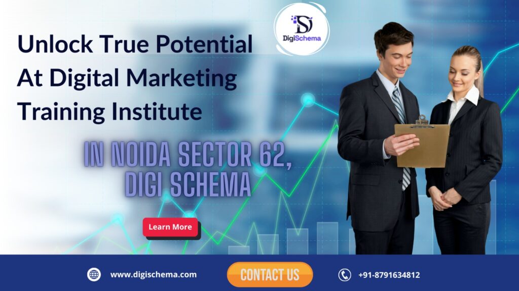 Digital Marketing Training Institute In Noida Sector 62