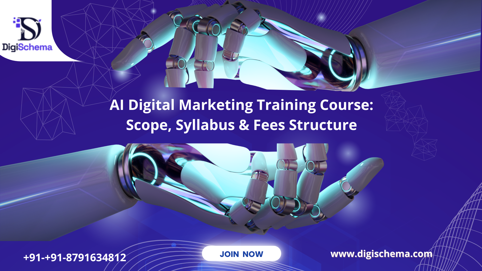 Image shows AI Digital Marketing Training Course; Scope, Syllabus & Fees Structure and digi schema logo and contact details