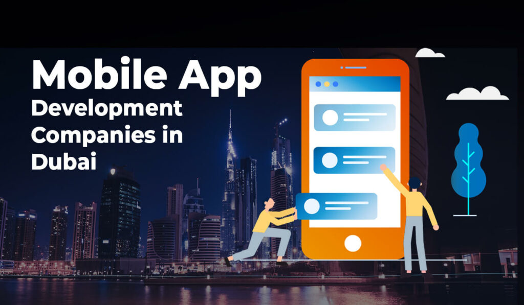 Mobile App Development Company in Dubai