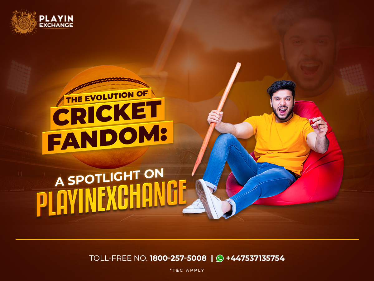 Evolution of Cricket Fandom: A Spotlight on playinexch247