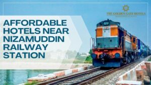 Affordable hotels near Nizamuddin Railway Station