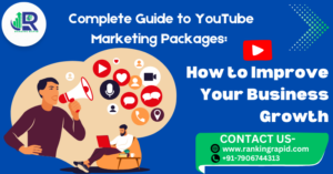 image shows Complete Guide to YouTube Marketing Packages: How to Improve Your Business Growth and Ranking Rapid logo and contact details