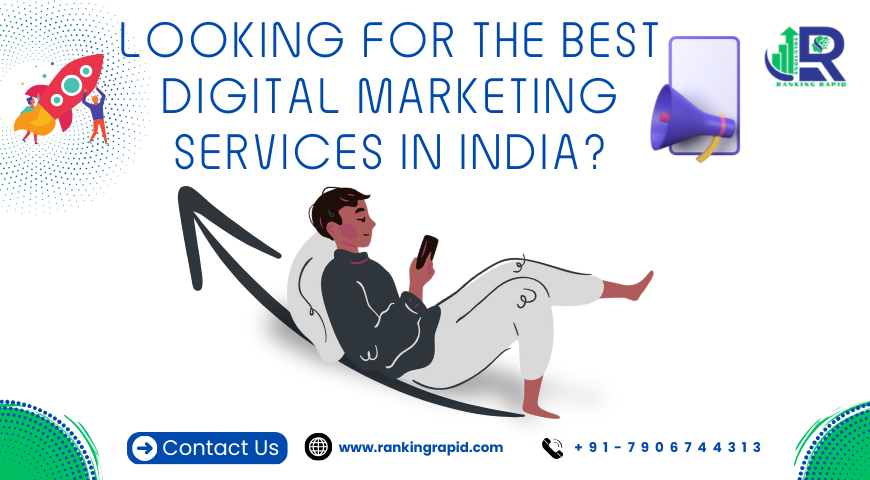 image shows Looking For the Best Digital Marketing Services In India? and Ranking Rapid logo and contact details