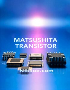 MATSUSHITA TRANSISTOR