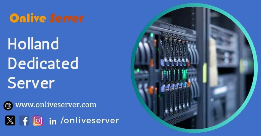 Holland Dedicated Server