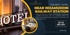 The Best Hotels Near Nizamuddin Railway Station