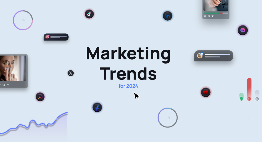 marketing trends for 2024