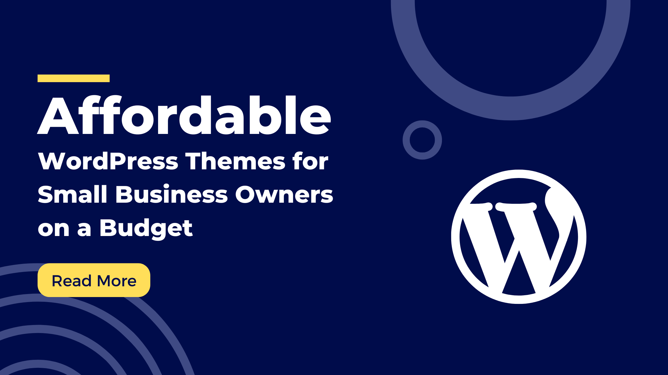 Affordable WordPress Themes for Small Business Owners on a Budget