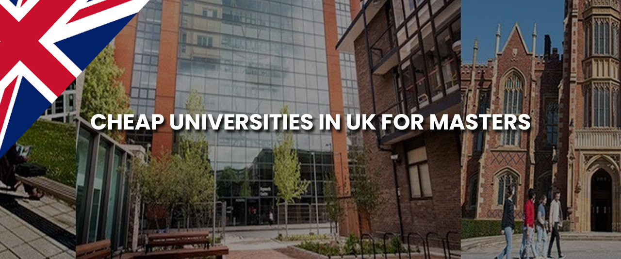 Cheapest Universities in UK for Indian Students