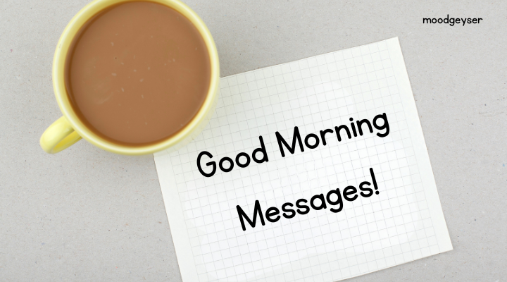 Good Morning Messages!