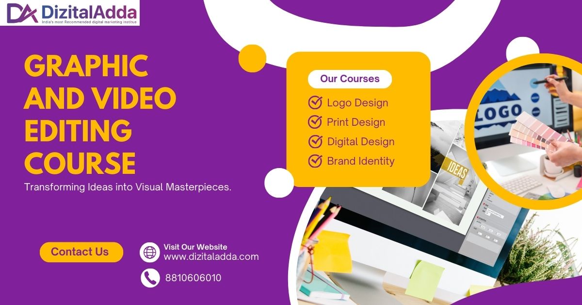 Graphic Design and Professional Video editing course