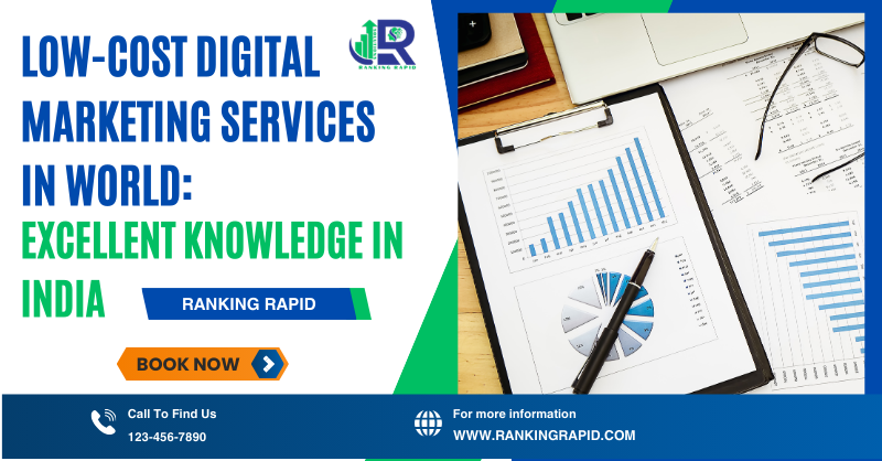 image shows Low-Cost Digital Marketing ServicesIn World: Excellent Knowledge in India and Ranking Rapid logo and contact details