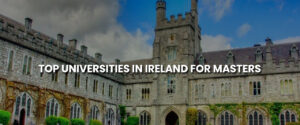 Top Universities in Ireland for Masters