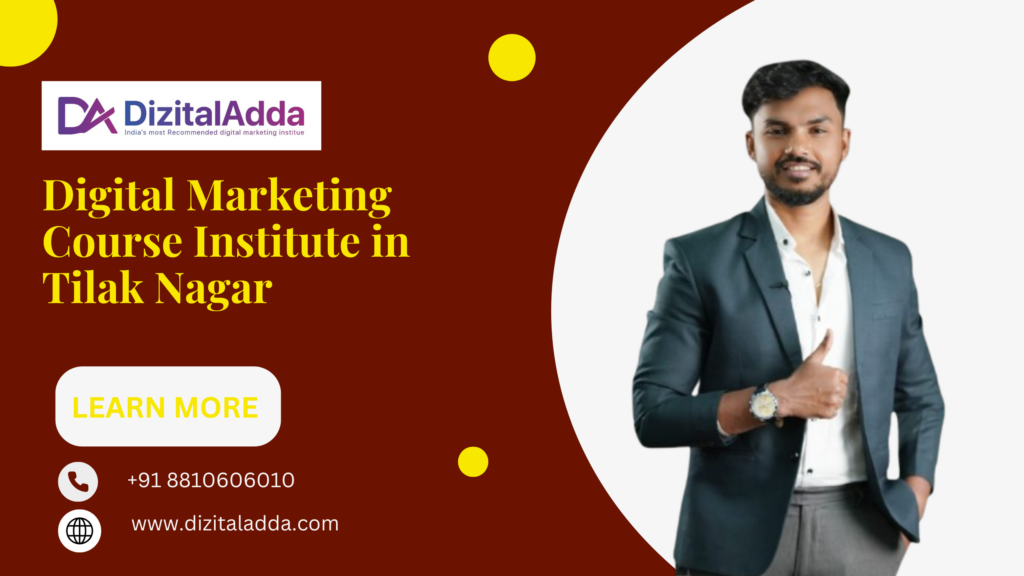 Digital Marketing Course Institute in Tilak Nagar