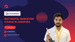 Best Digital Marketing Course in Jangpura