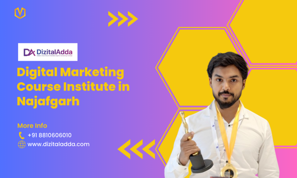 Digital Marketing Course Institute in Najafgarh