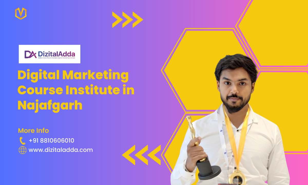 Digital Marketing Course Institute in Najafgarh