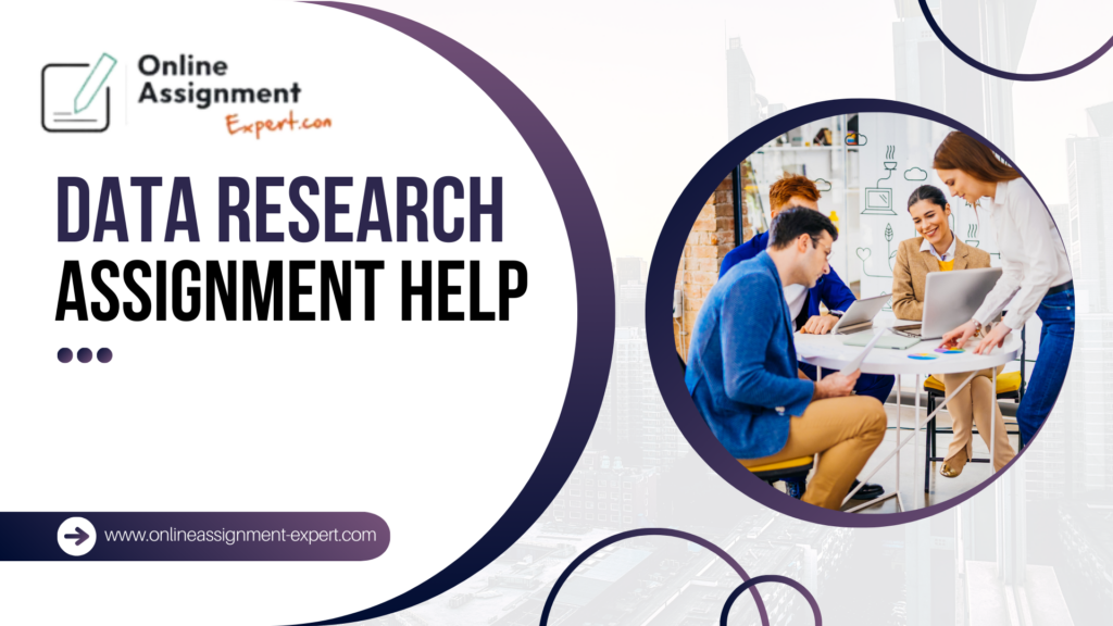 Data Research Assignment Help