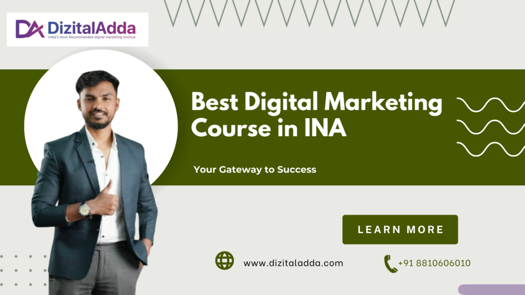 Best Digital Marketing Course in INA