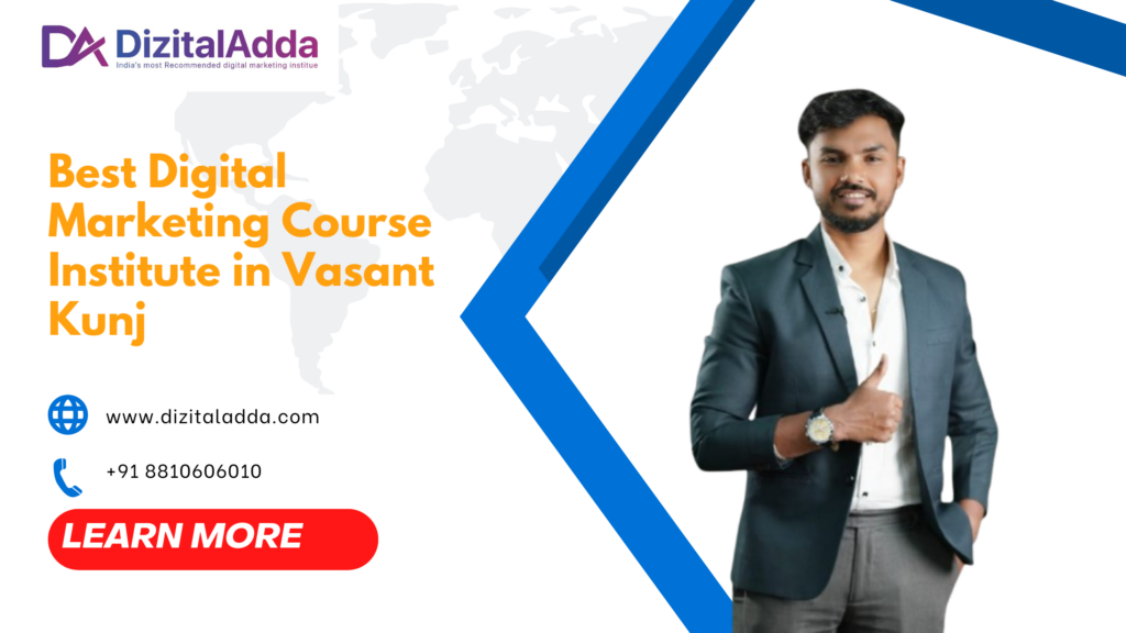 Best Digital Marketing Course Institute in Vasant Kunj