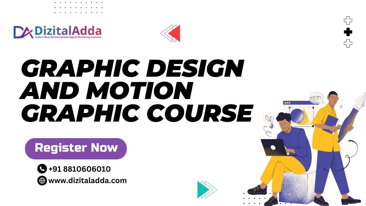 Graphic Design and Motion Graphic Course