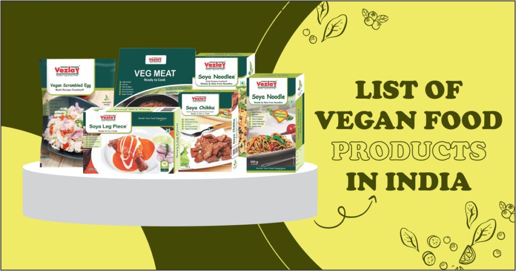 Vezlay Vegan Food Products healthy and tasty choice.