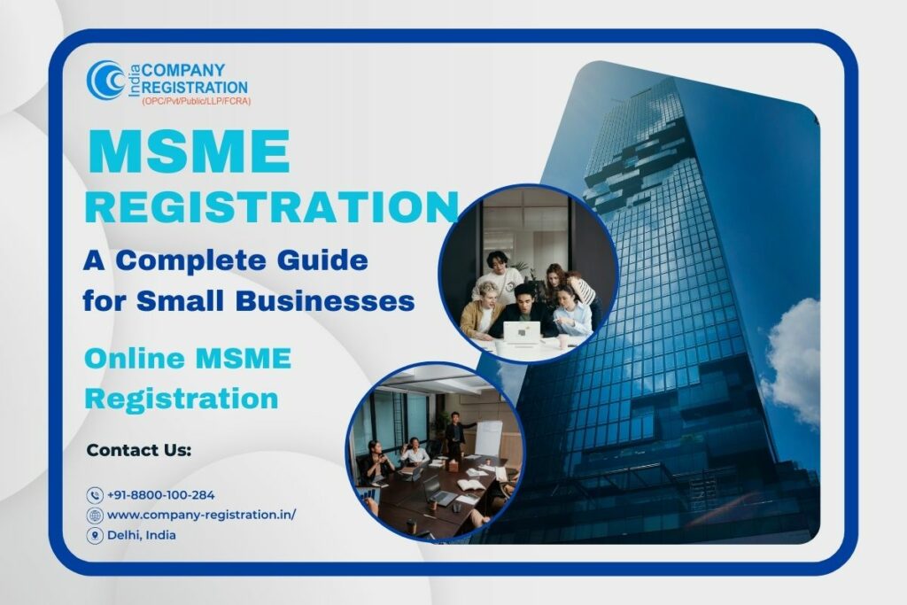 MSME Registration A Complete Guide for Small Businesses