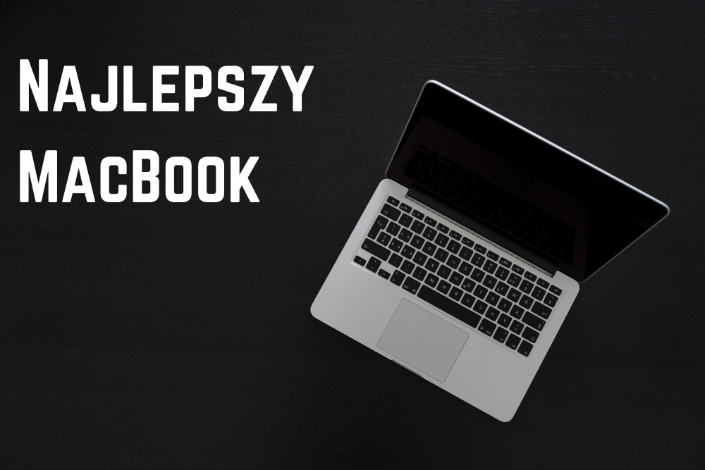 Najlepszy MacBook