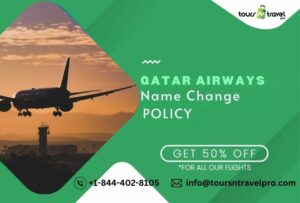 Qatar Airways name change policy