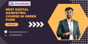 Best Digital Marketing Course in Green Park