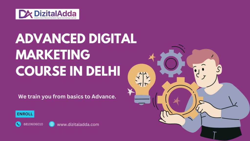 Advanced digital marketing course in delhi