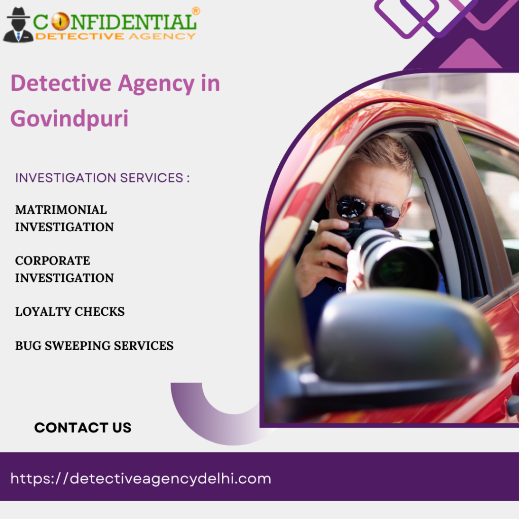 Detective Agency in Govindpuri