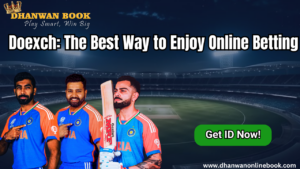 Doexch The Best Way to Enjoy Online Betting