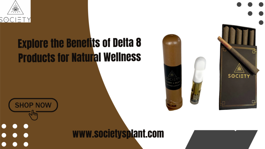 Delta 8 Products