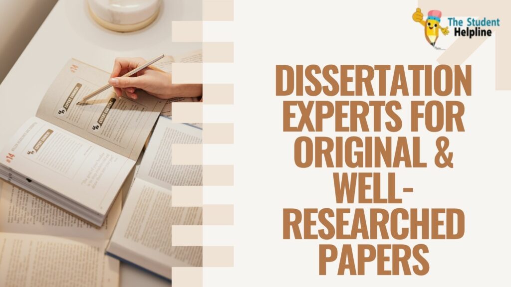 Dissertation Experts for Original & Well-Researched Papers