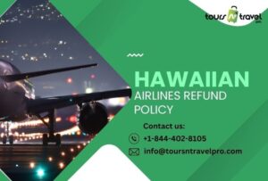 Hawaiian Airlines refund policy