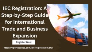 IEC Registration A Step-by-Step Guide for International Trade and Business Expansion (1)