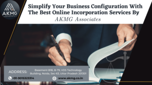 image shows Simplify Your Business Configuration With The Best Online Incorporation Services By AKMG Associates and AKMG logo and contact information