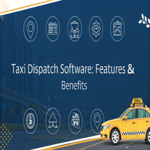 Taxi Dispatch Software