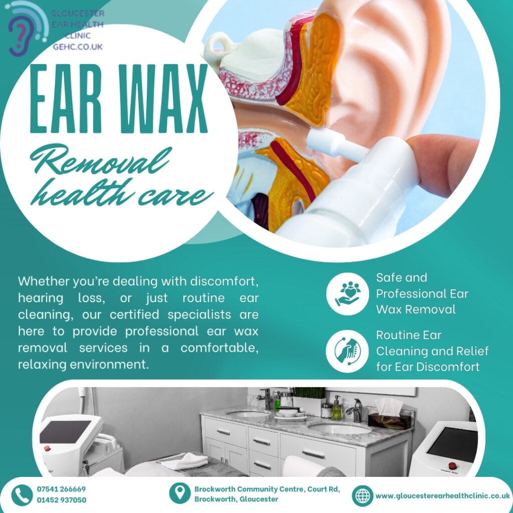 Ear Wax Removal in Gloucester