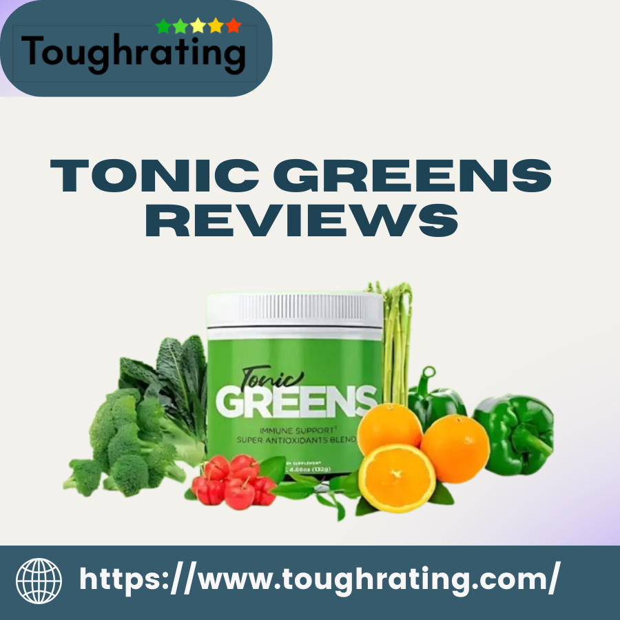 Tonic Greens Reviews