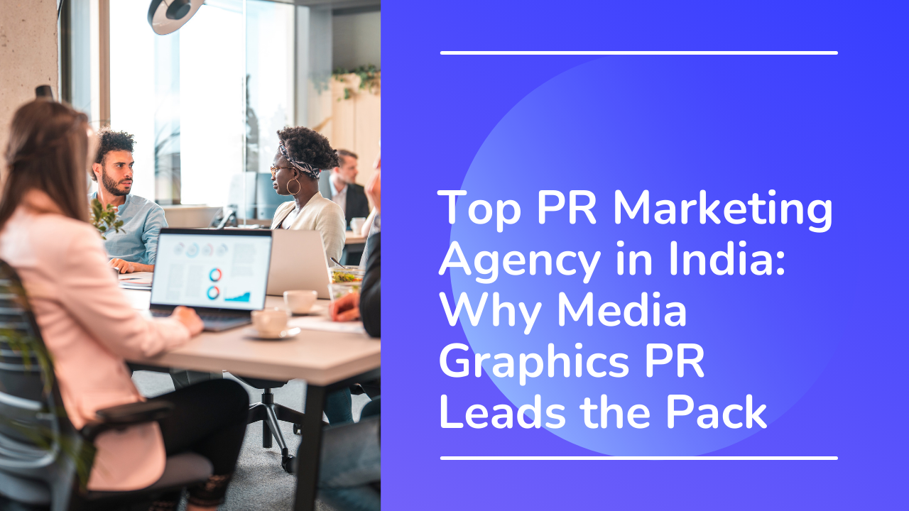 top pr marketing agency in India