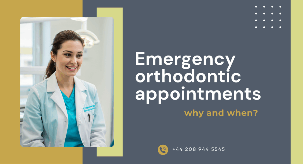 emergency orthodontist london