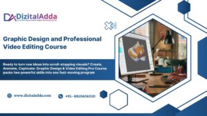 Graphic Design and Professional Video Editing Course